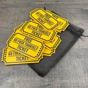 Acht plastic Tickets met de tekst "Free ticket to go fuck yourself"